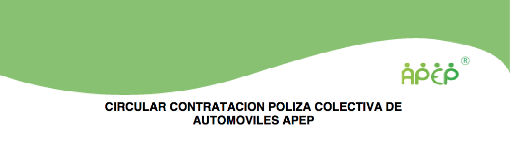 CIRCULAR CONTRATACION POLIZA COLECTIVA DE<br>AUTOMOVILES APEP